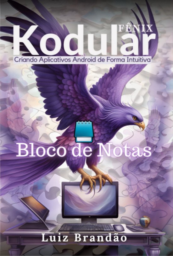 Kodular, Criando Aplicativos Android De Forma Intuitiva : Bl ... - cover