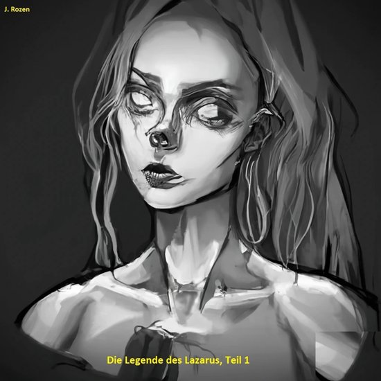Die Legende des Lazarus 1 - Die Legende des Lazarus, Teil 1 - cover