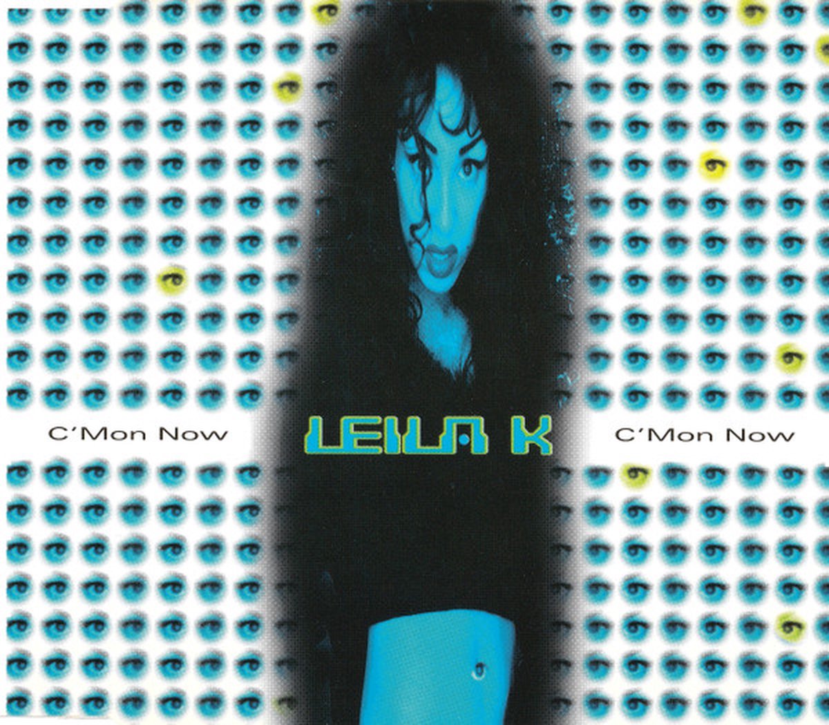 Leila K – C'Mon Now - 3 Track Cd Maxi Single