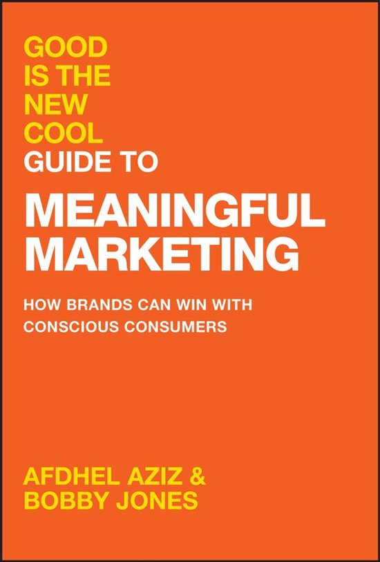 Good Is the New Cool Guide to Meaningful Marketing - cover