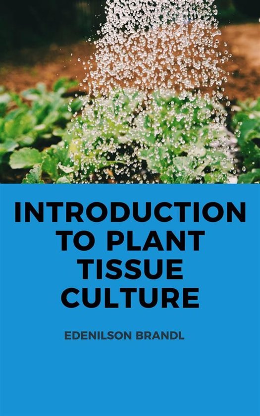 Introduction to Plant Tissue Culture - cover