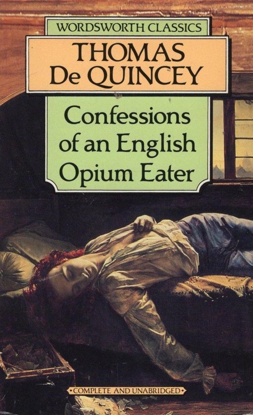 Confessions of an English Opium Eater