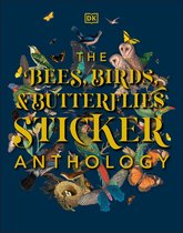 DK Sticker Anthology-The Bees, Birds & Butterflies Sticker Anthology