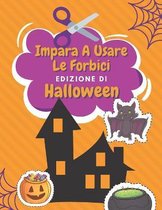 Impara A Usare Le Forbici Edizione Di Halloween