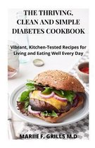The Thriving, Clean and Simple Diabetes Cookbook