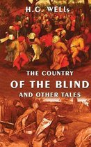 The Country Of The Blind And Other Tales