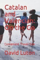 Catalan and Valencian: On the Go