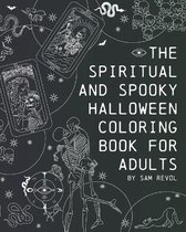 The Spiritual and Spooky Halloween Coloring Book for Adults