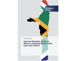 Has the Republic of South Africa's populace Reconciled with each other?