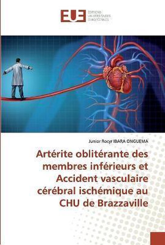 Artérite oblitérante des membres inférieurs et Accident vasculaire cérébral ischémique au CHU de Brazzaville