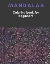 MANDALAS Coloring Book for Beginners