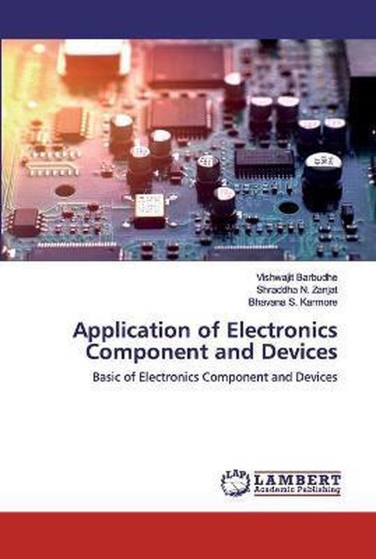Application of Electronics Component and Devices 9786200588654
