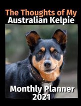 The Thoughts of My Australian Kelpie