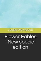 Flower Fables