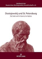 Jahrbuch Der Deutschen Dostojewskij-Gesellschaft- Dostojewskij und St. Petersburg