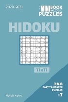 The Mini Book Of Logic Puzzles 2020-2021. Hidoku 11x11 - 240 Easy To Master Puzzles. #7