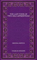 The Lazy Tour of Two Idle Apprentices - Original Edition