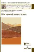 Historia y Contacto en Textos Indorrom�nicos- L�xico y contacto de lenguas en los Andes
