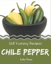 365 Yummy Chile Pepper Recipes