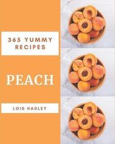 365 Yummy Peach Recipes