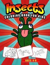 Insect's Coloring Book for Kids Ages: 4-8: A Great Collection of Sophisticated Butterflies, Beetles, Cockroaches, Dragonflies and More