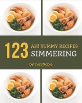 Ah! 123 Yummy Simmering Recipes