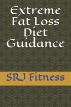 Extreme Fat Loss Diet Guidance
