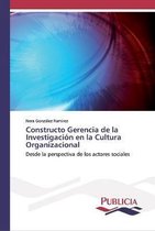 Constructo Gerencia de la Investigación en la Cultura Organizacional