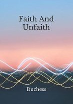 Faith And Unfaith