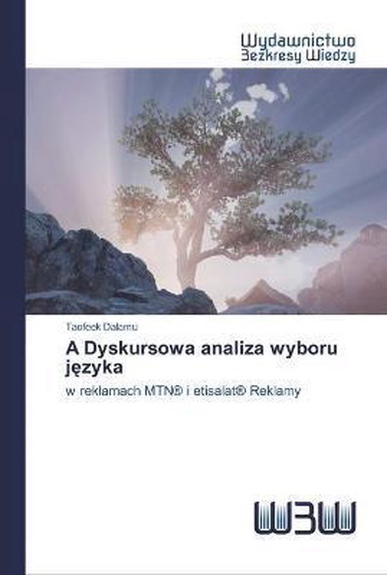 A Dyskursowa analiza wyboru języka