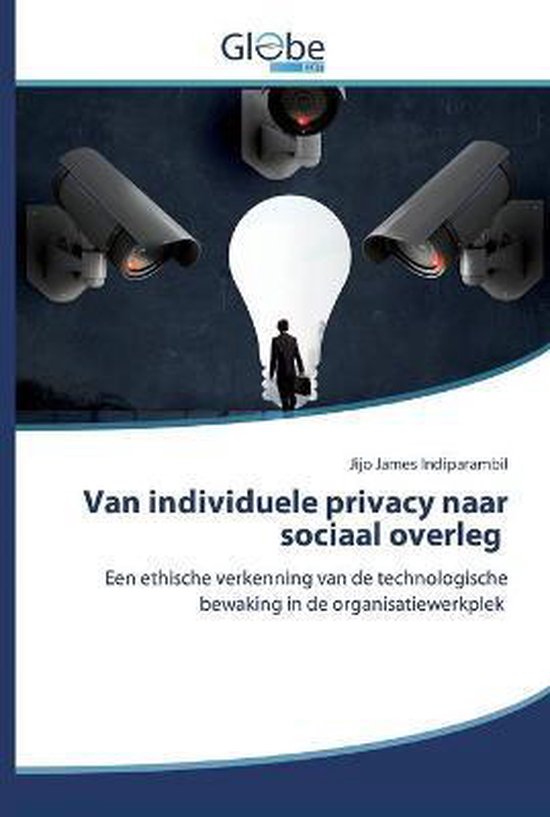 Van individuele privacy naar sociaal overleg