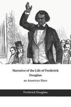 Narrative of the Life of Frederick Douglass