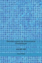 Derniers essais de litterature et d'esthetique