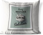 Buitenkussens - Tuin - Motiverende quote Every mistake can create a great solution - 45x45 cm