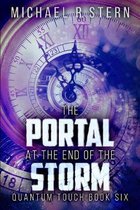 The Portal At The End Of The Storm (Quantum Touch Book 6)