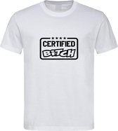 Wit T shirt met zwart " Certified Bitch " print size XXXL