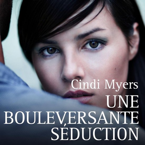 Une bouleversante séduction - cover