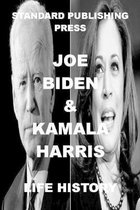 Life History - Biden & Harris