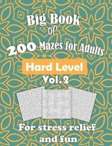 Big Book of 200 Mazes for Adults
