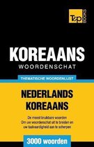 Dutch Collection- Thematische woordenschat Nederlands-Koreaans - 3000 woorden