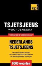 Dutch Collection- Thematische woordenschat Nederlands-Tsjetsjeens - 9000 woorden