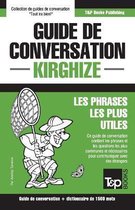 French Collection- Guide de conversation Français-Kirghize et dictionnaire concis de 1500 mots
