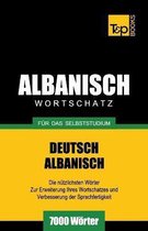 German Collection- Wortschatz Deutsch-Albanisch f�r das Selbststudium - 7000 W�rter