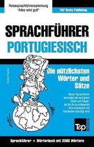 Sprachfuhrer Deutsch-Portugiesisch Und Thematischer Wortschatz Mit 3000 Wortern