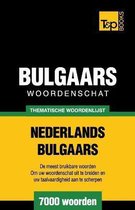 Dutch Collection- Thematische woordenschat Nederlands-Bulgaars - 7000 woorden