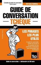 French Collection- Guide de conversation Français-Tchèque et mini dictionnaire de 250 mots