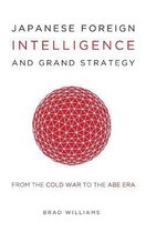 Japanese Foreign Intelligence and Grand Strategy