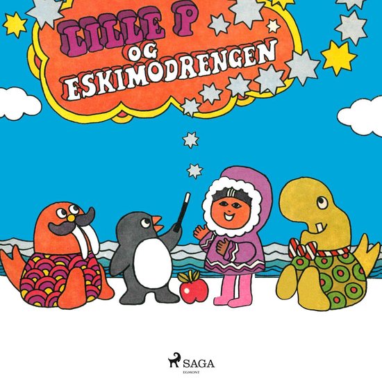 Lille P og eskimodrengen, Rina Dahlerup | 9788726143898 | Boeken | bol