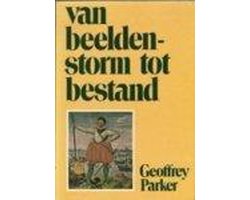 Van beeldenstorm tot bestand