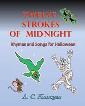 13 Ways to Midnight Book Two by Rue Volley